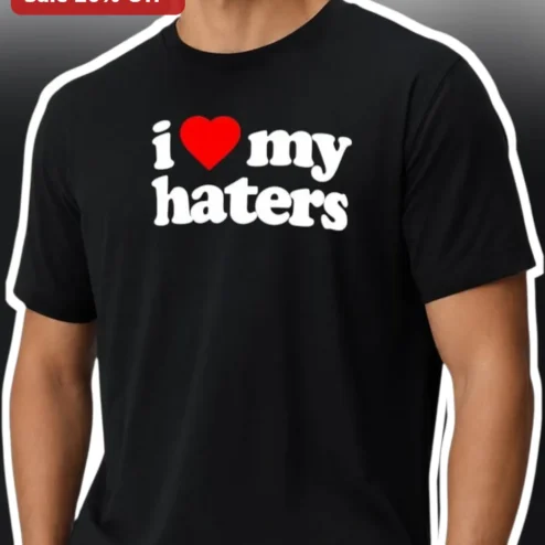 I Heart My Haters Tee Funny Retro Statement Graphic T-Shirt Gift for Men Women