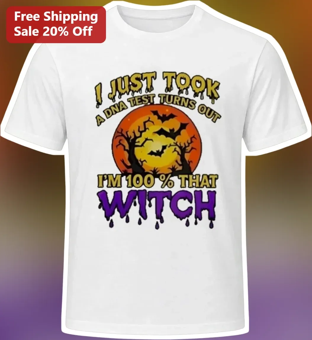 I Just Took A DNA Test Turns Out I'm That Witch Funny Halloween Graphic Tee
