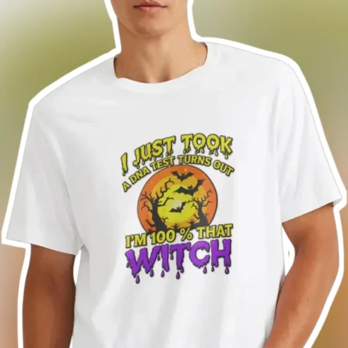 I Just Took A DNA Test Turns Out I'm That Witch Tee Funny Halloween Graphic Shirt for Women