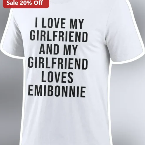 I Love My Girlfriend And My Girlfriend Loves Tee Funny Relationship Gift For Boyfriend