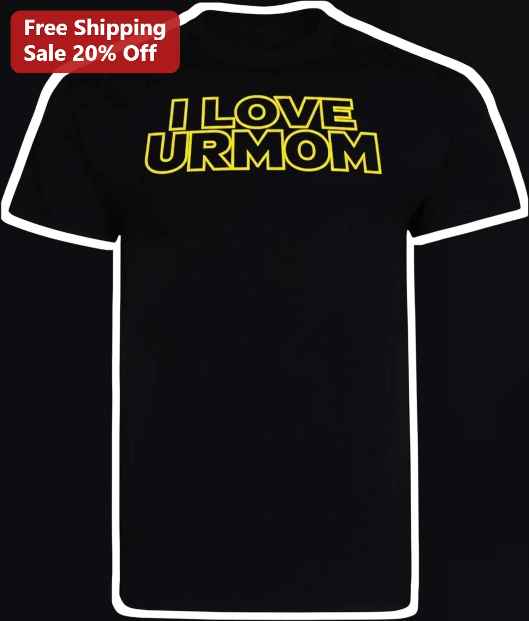 I Love Ur Mom Star Wars Logo Parody Graphic Tee Funny Meme Gift for Men Women