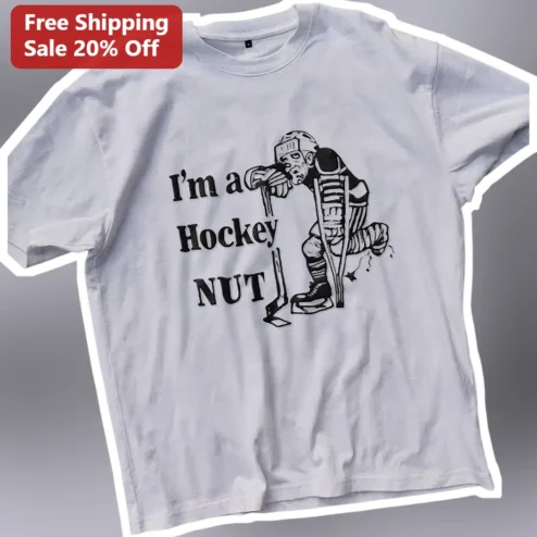 I'm a Hockey NUT Tee Funny Injured Player Graphic Shirt Gift for Hockey Fans