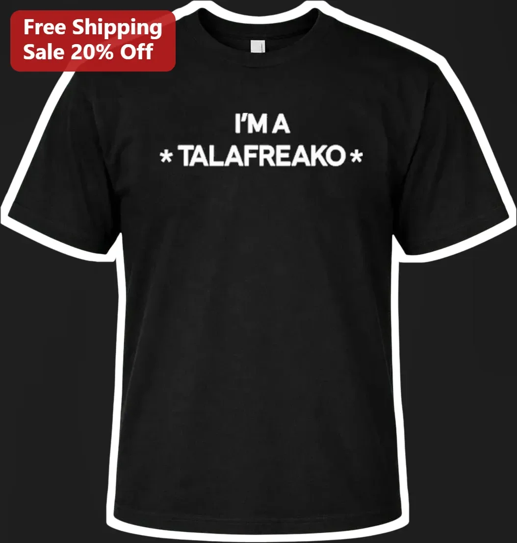 I'm A Talafreako James Talarico Supporter Graphic Tee