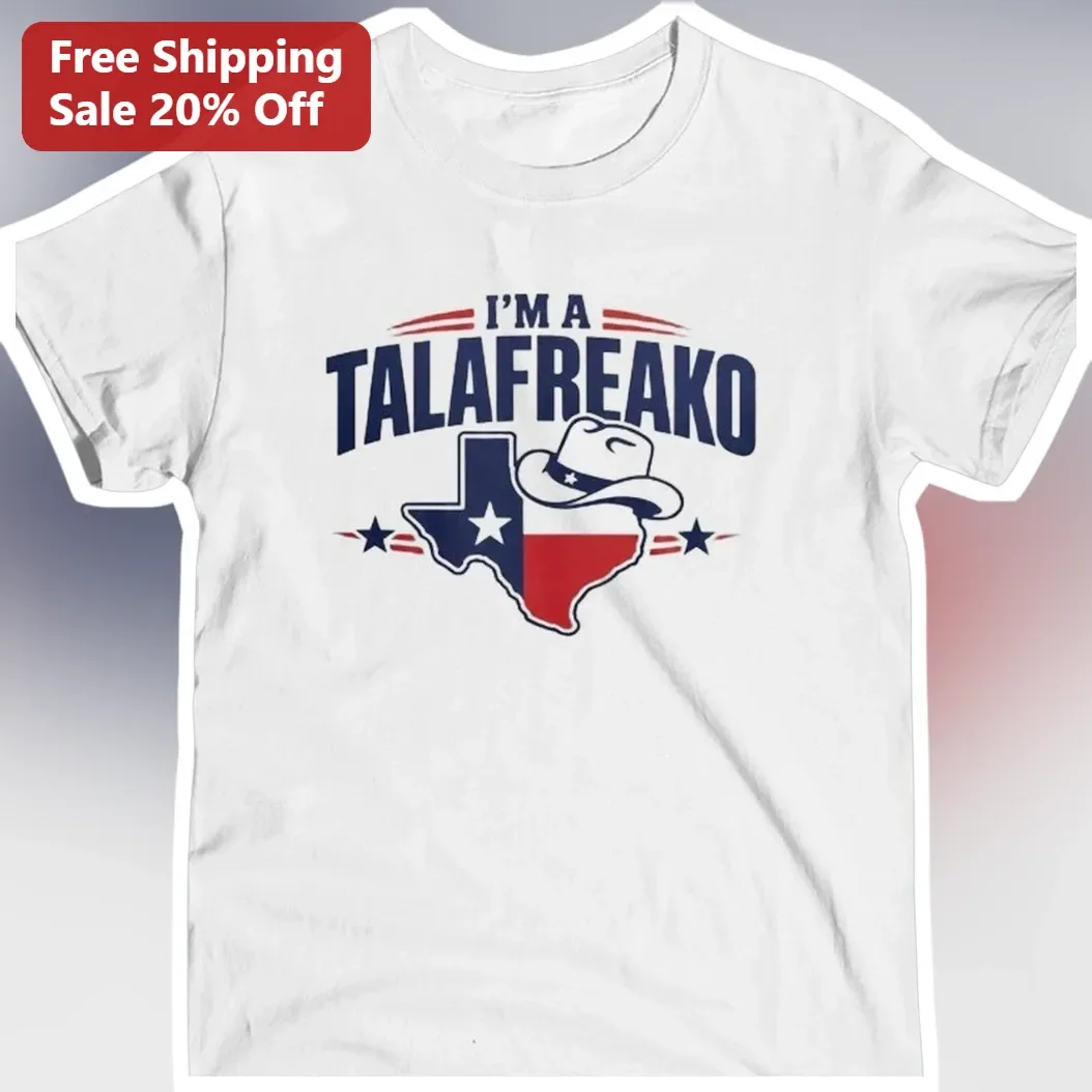 I'M A TALAFREAKO Tee James Talarico Texas Senate Political Graphic Shirt