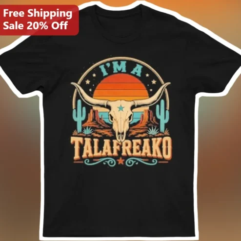 I'M A TALAFREAKO Tee Retro Western Longhorn Skull Graphic Shirt