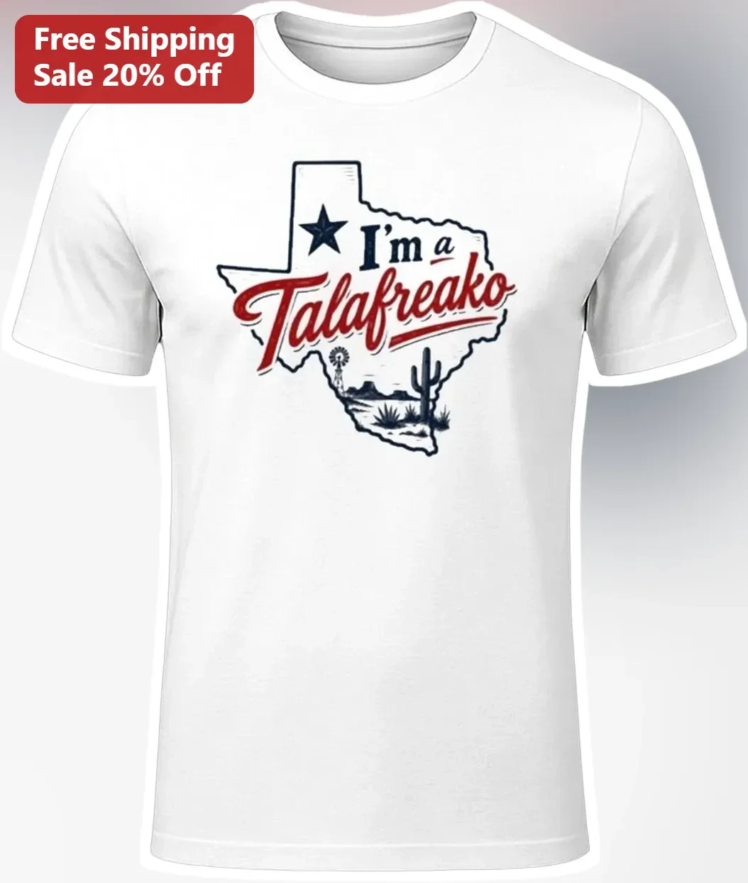 I'm a Talafreako Tee Vintage Western Texas Graphic Shirt for Locals