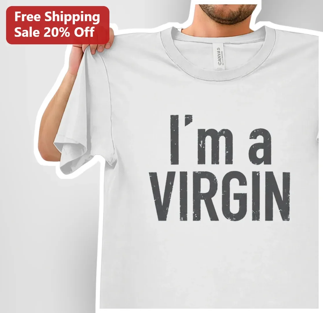I'm a VIRGIN This Is An Old Shirt Funny Graphic Tee for Men Women