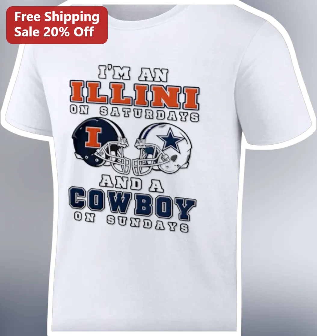 I'M AN ILLINI ON SATURDAYS AND A COWBOY ON SUNDAYS Tee