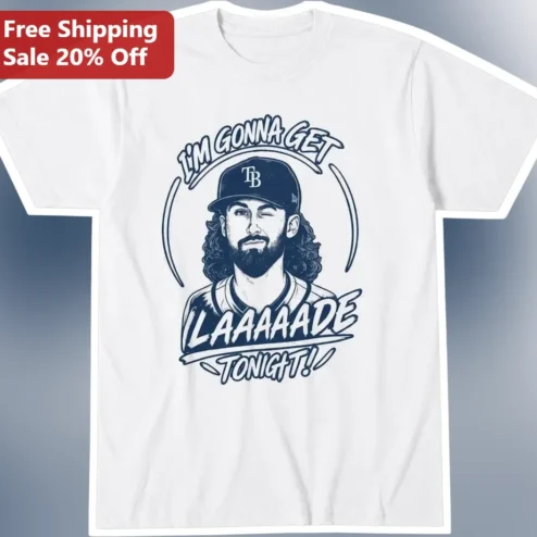 I'M GONNA GET LAAAAADE TONIGHT Isaac Paredes Tampa Bay Rays Fan Graphic Tee