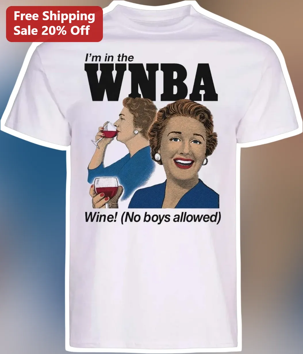 I'm in the WNBA Wine! (No Boys Allowed) Retro Pin-Up Graphic Tee for Women