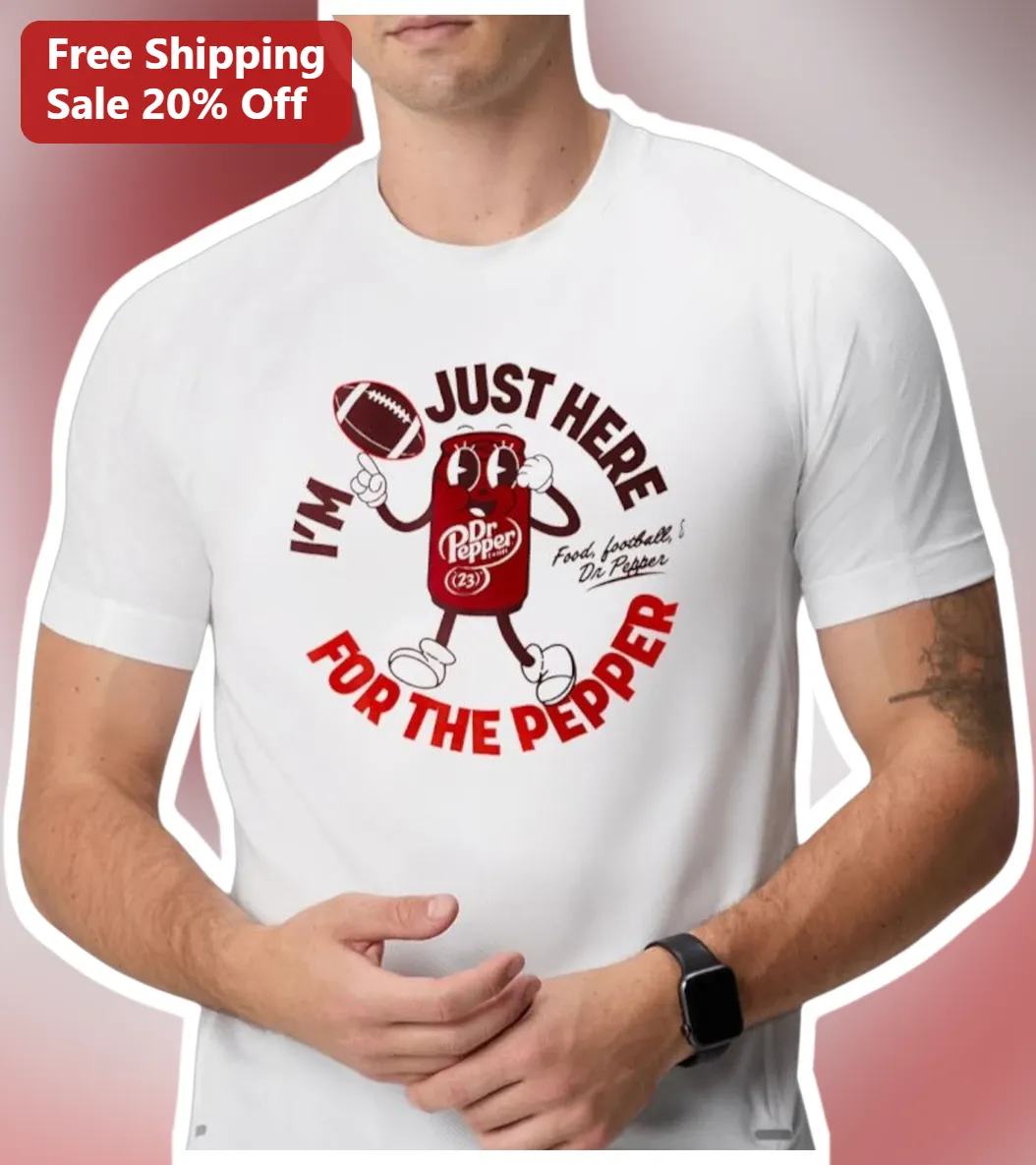 I'm Just Here For The Pepper Tee Dr Pepper Football Fan Gift Funny Retro Soda Mascot Shirt