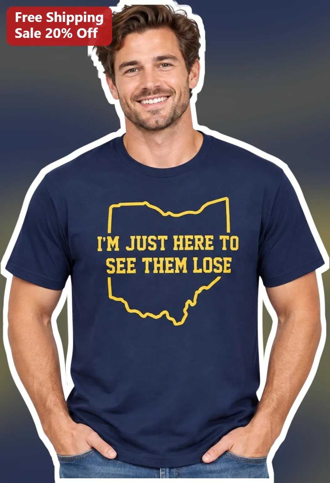 I'M JUST HERE TO SEE THEM LOSE Ohio State Buckeyes Funny Sports Graphic Tee