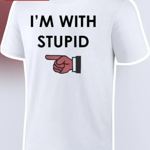 I'M WITH STUPID Funny Graphic Tee Sarcastic Couple Gift for Him