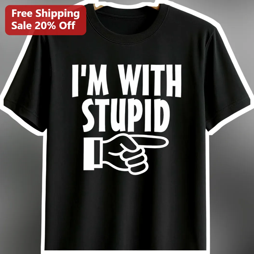 I'M WITH STUPID Funny Graphic Tee Sarcastic Couple Gift Novelty Shirt