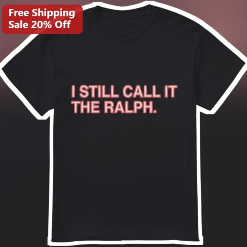 I Still Call It The Ralph Tee Buffalo Bills Nostalgia Graphic T-Shirt for Men Women