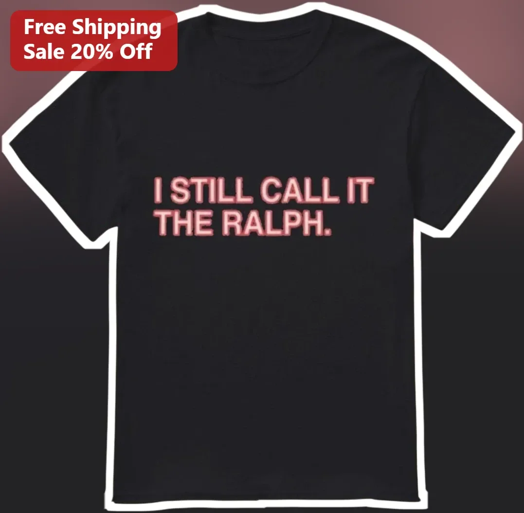 I Still Call It The Ralph Tee Buffalo Bills Nostalgia Graphic T-Shirt for Men Women