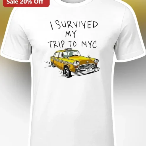 I Survived My Trip To NYC Graphic Tee Funny New York City Souvenir Shirt For Travelers