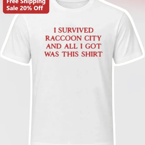 I Survived Raccoon City And All I Got Was This Shirt Tee Resident Evil Inspired Horror Gamer Gift