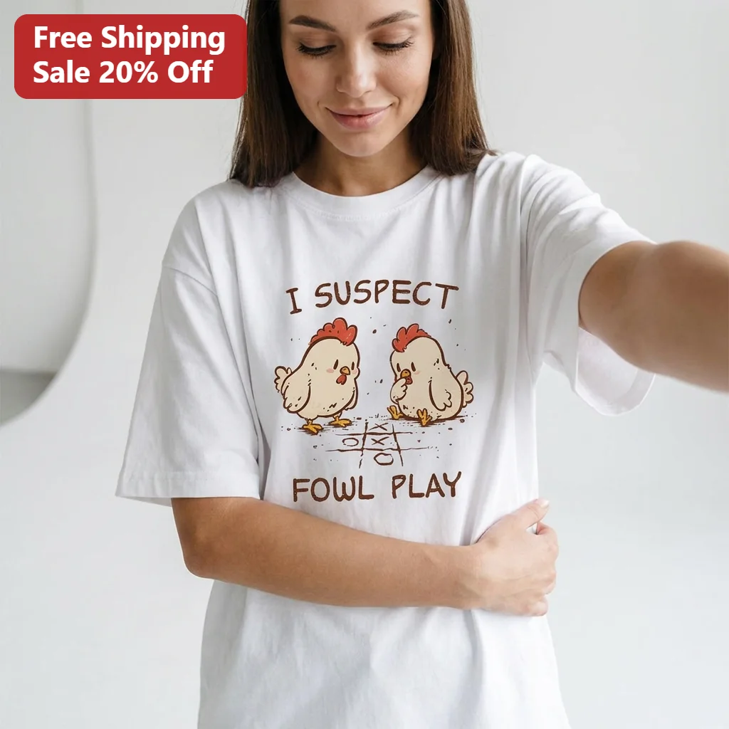 I Suspect Fowl Play Tee Funny Chicken Pun Shirt Cute Tic Tac Toe Chickens Backyard Poultry Keeper Gift