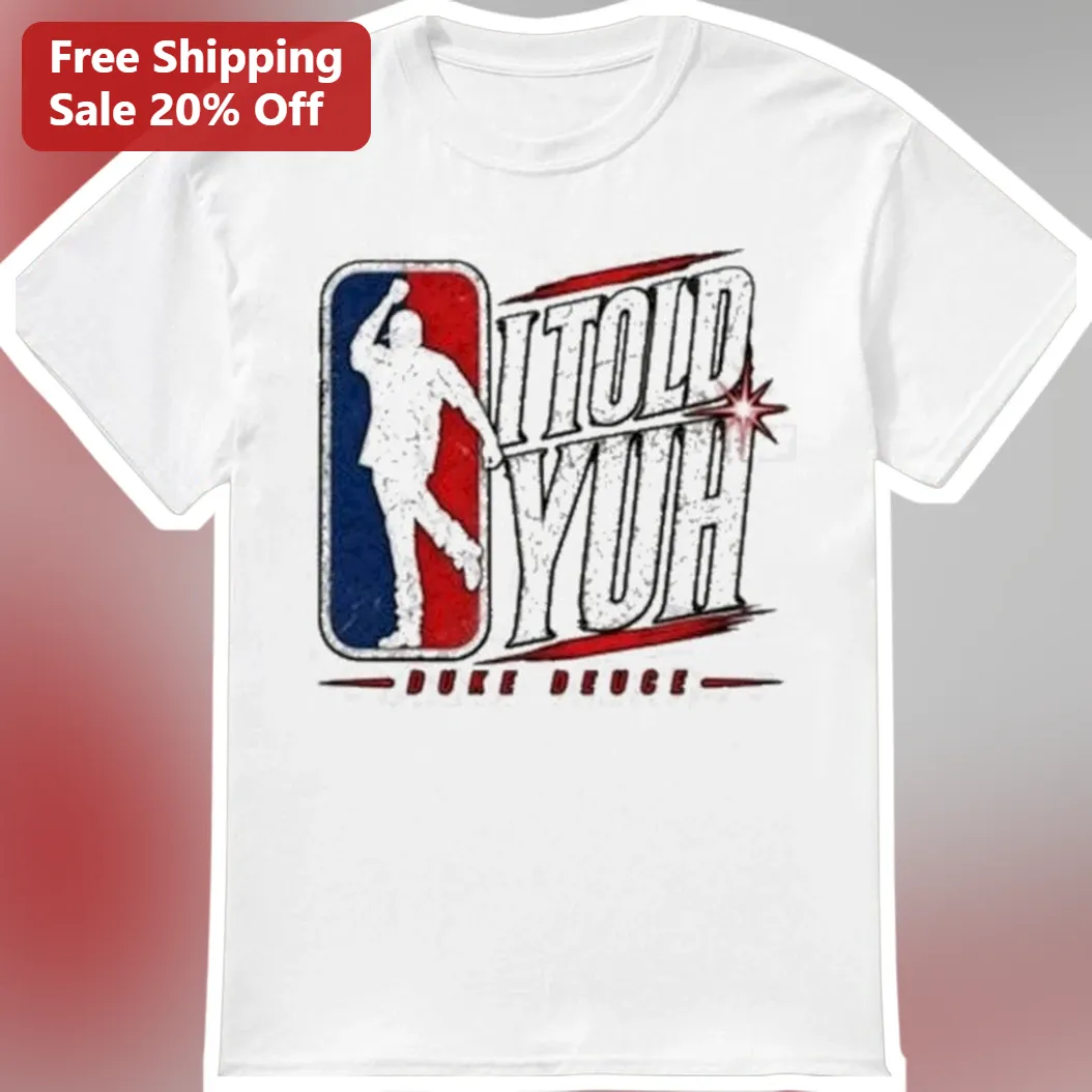 I Told Yuh Duke Deuce Zion Williamson Basketball Meme Graphic Tee