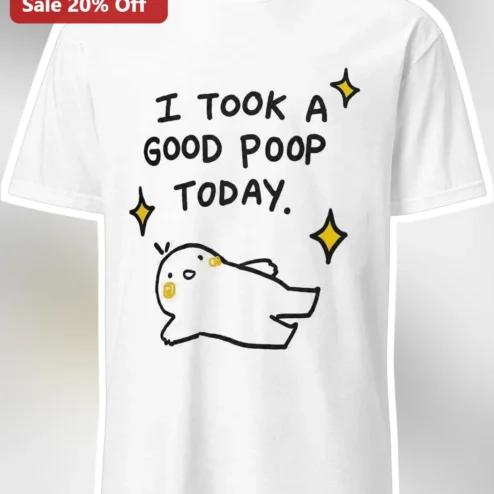 I Took A Good Poop Today Funny Ghost Graphic Tee Gag Gift