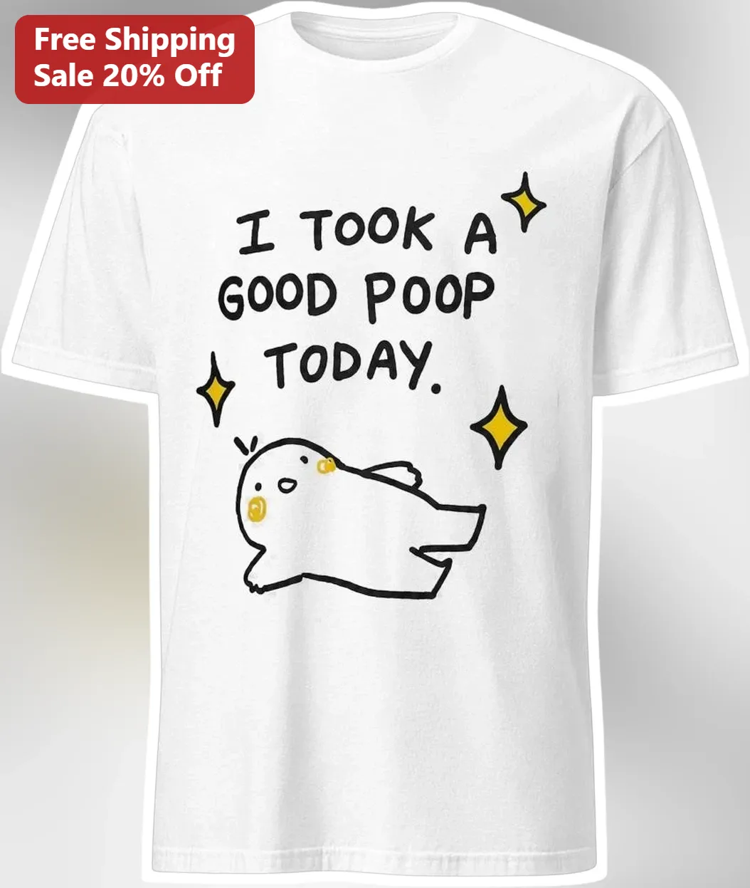 I Took A Good Poop Today Funny Ghost Graphic Tee Gag Gift