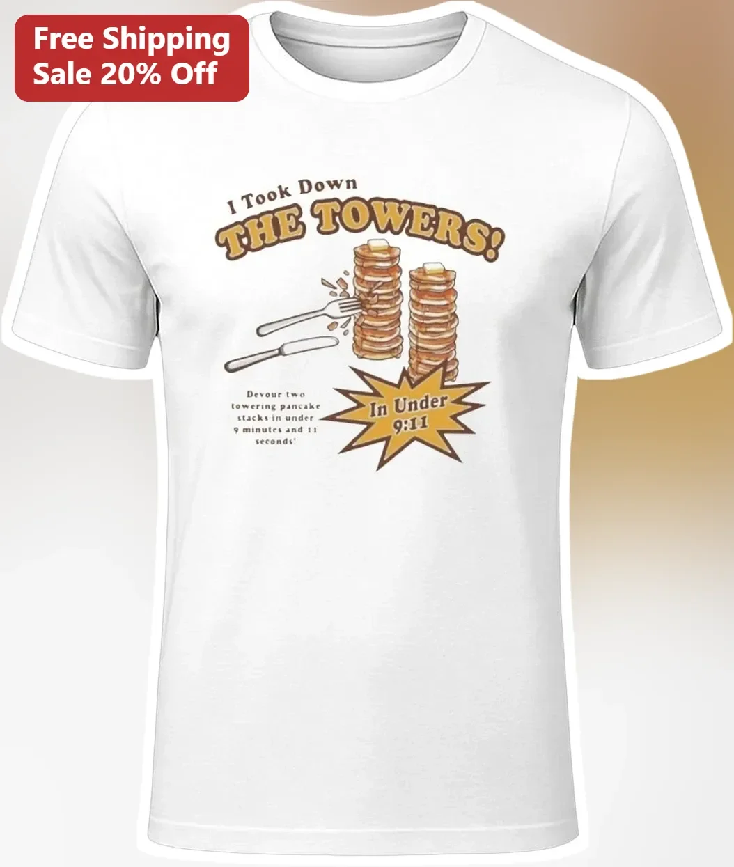 I Took Down The Towers Pancake Challenge Tee Funny Satire Foodie Graphic T-Shirt