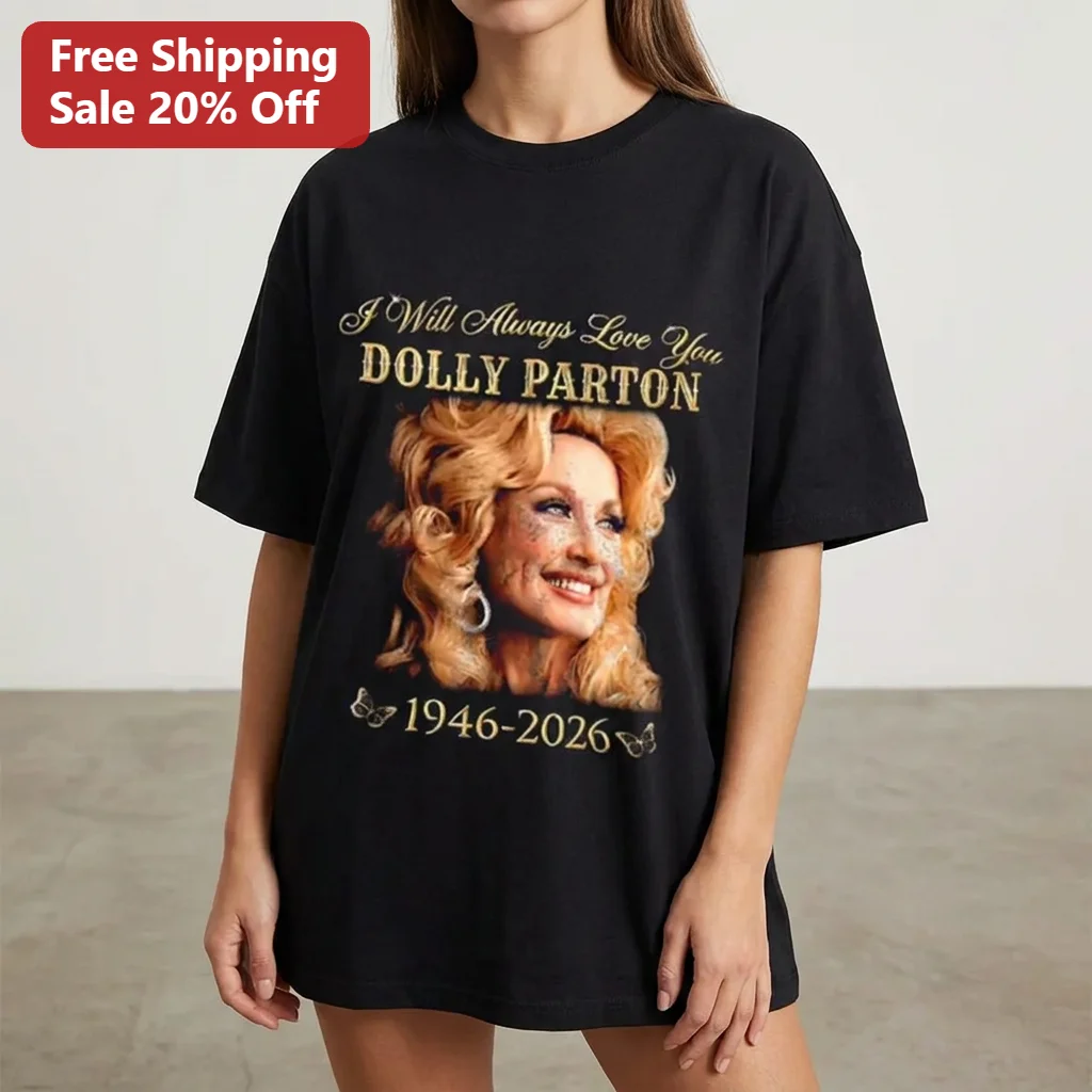 I Will Always Love You Dolly Parton 1946-2026 Memorial Tee, Country Music Tribute Shirt Gift for Fans
