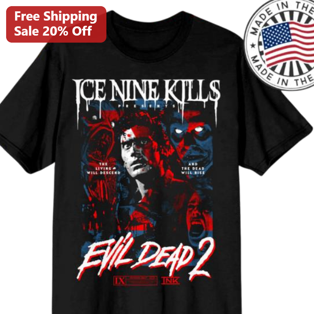 Ice Nine Kills Evil Dead 2 Dead Will Rise Tee, Ash Williams Horror Band Graphic Shirt