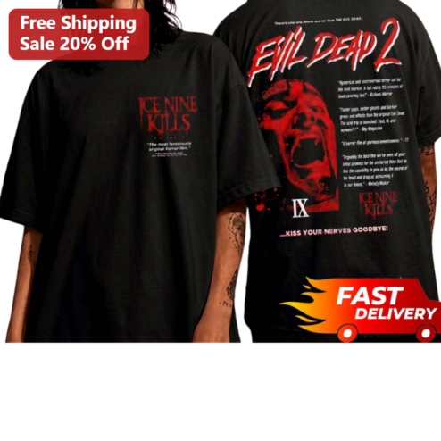 Ice Nine Kills Evil Dead 2 Kiss Your Nerves Goodbye Graphic Tee for Men and Women