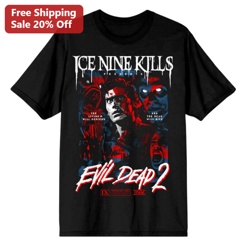 Ice Nine Kills Evil Dead 2 The Living Will Descend Tee