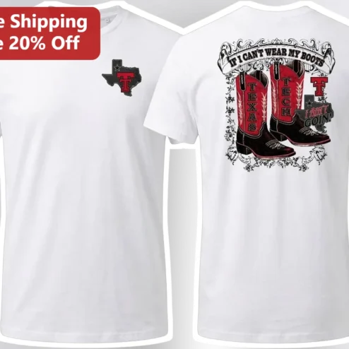 If I Can't Wear Boots I Ain'T Going Country Music Lyric Tee