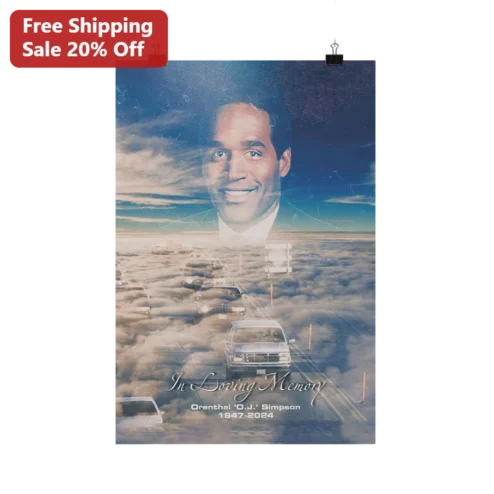 In Loving Memory Poster O.J. Simpson Memorial Tribute Print