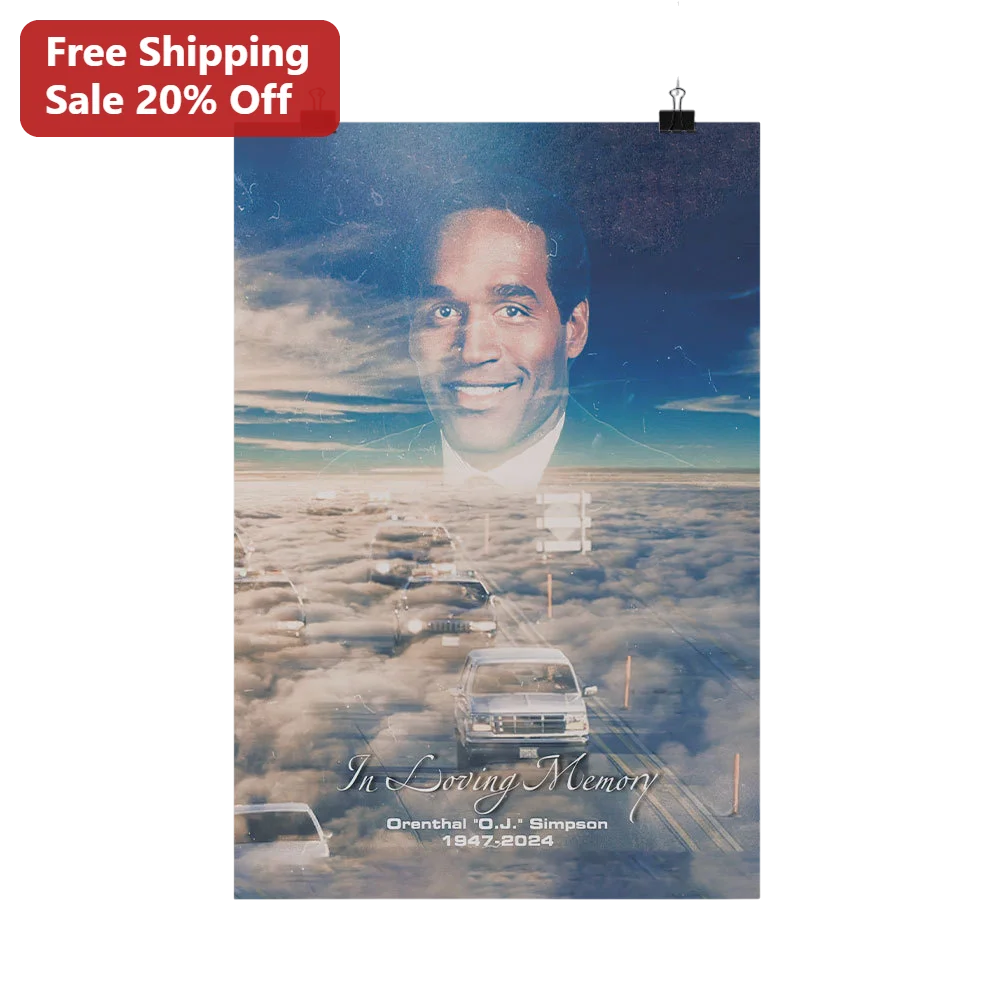 In Loving Memory Poster O.J. Simpson Memorial Tribute Print
