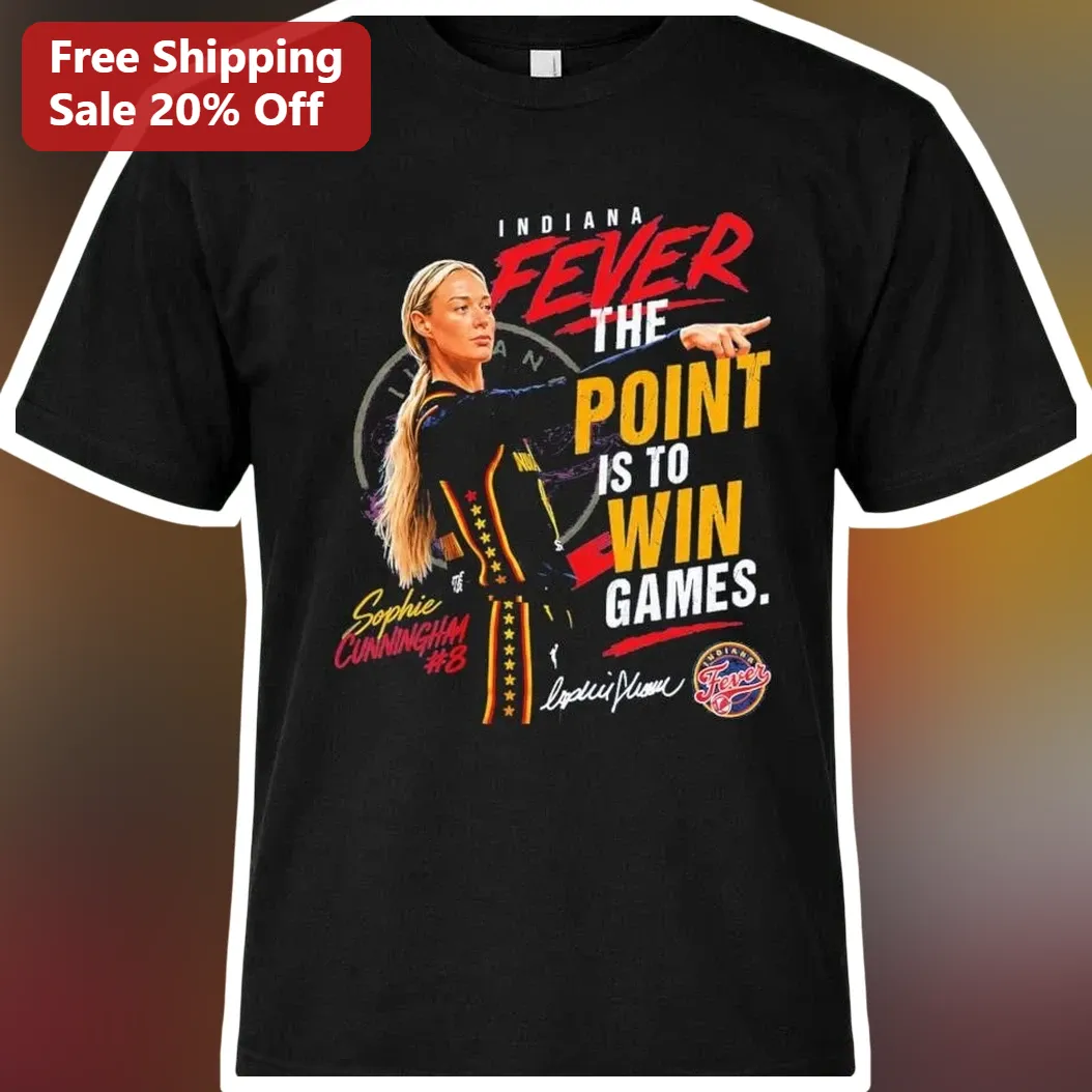 Indiana Fever The Point Is To Win Games WNBA Sophie Cunningham Graphic Tee