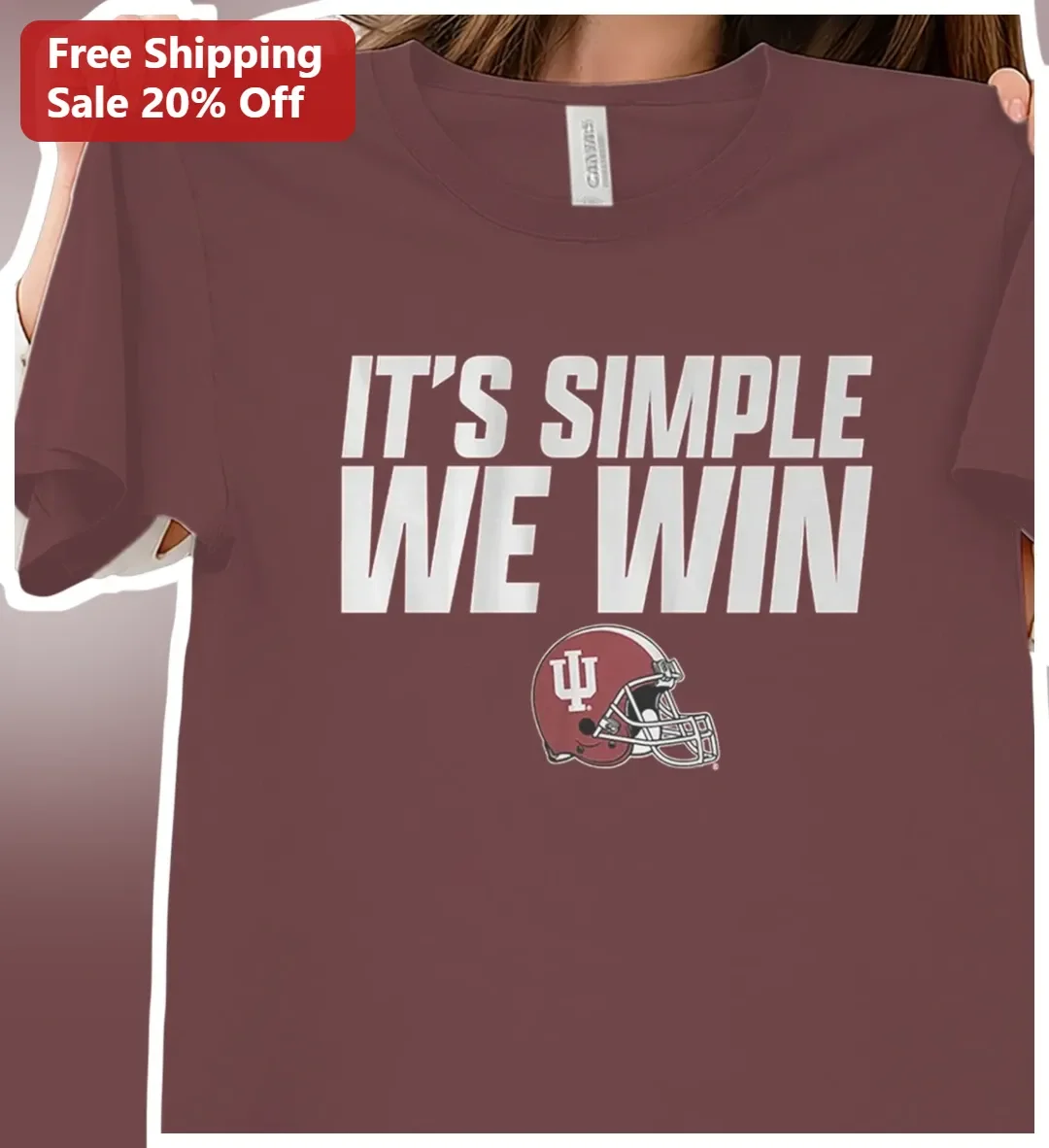 It's Simple We Win Indiana University Football Tee IU Hoosiers College Fan Shirt