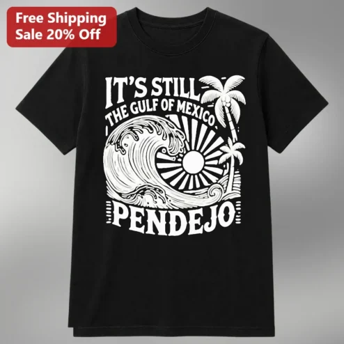 It's Still The Gulf Of Mexico Pendejo Vintage Surf Graphic Tee