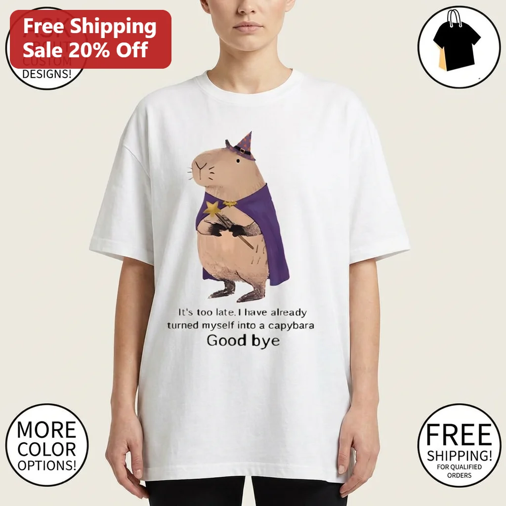 It's Too Late Turned Myself Into A Capybara Wizard Tee, Funny Magic Animal Meme Graphic Shirt Gift