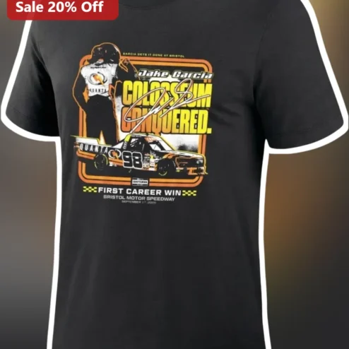 Jake Garcia Colosseum Conquered First Career Win Bristol Motor Speedway Tee