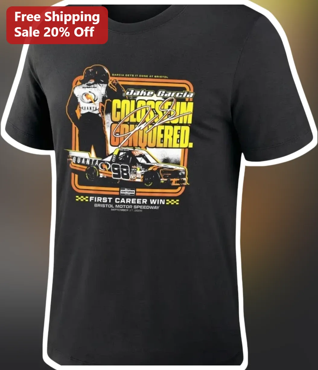 Jake Garcia Colosseum Conquered First Career Win Bristol Motor Speedway Tee