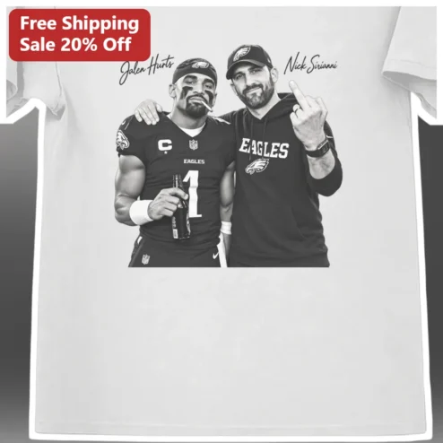 Jalen Hurts Nick Sirianni Tee Philadelphia Eagles Fan Graphic Shirt