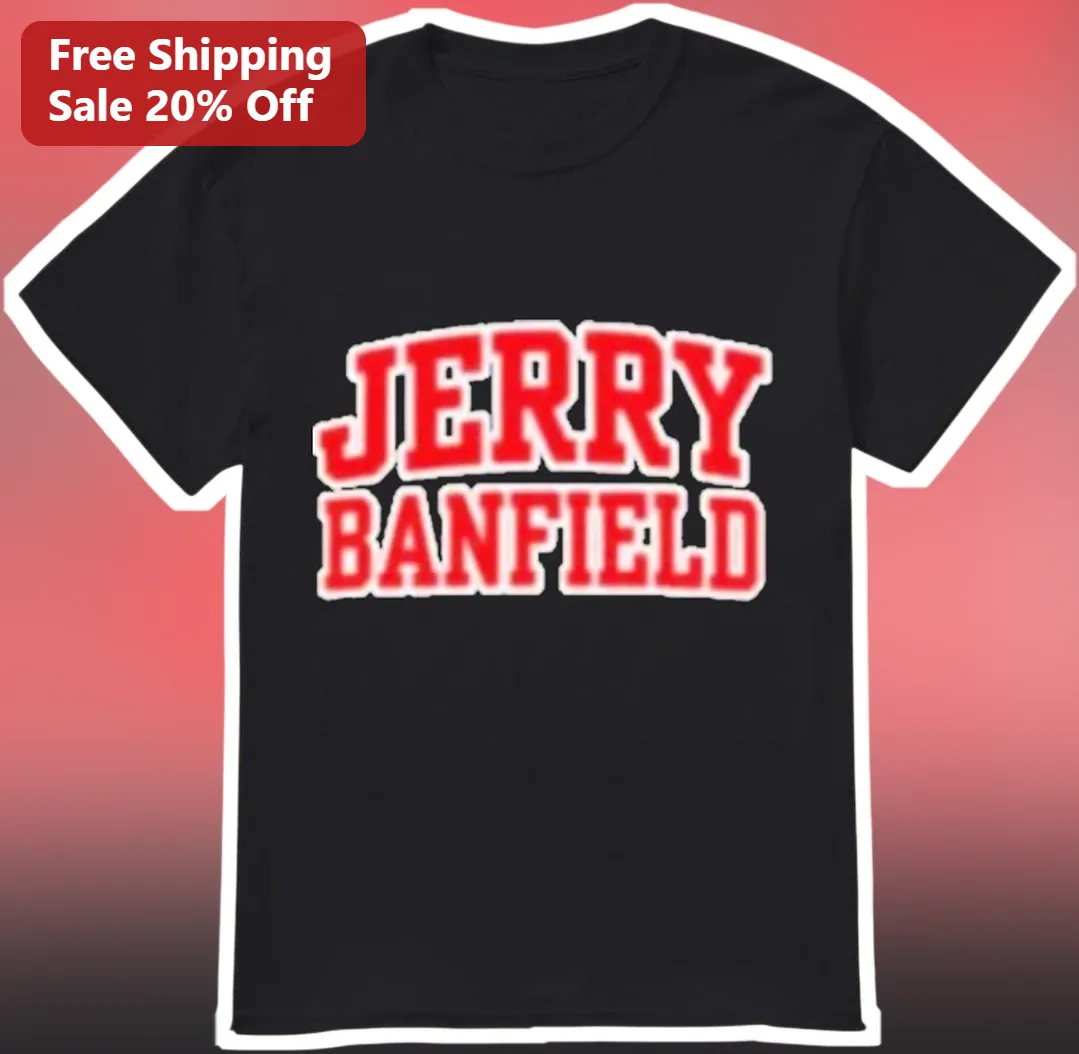 Jerry Banfield Varsity Style Graphic Tee for Fans