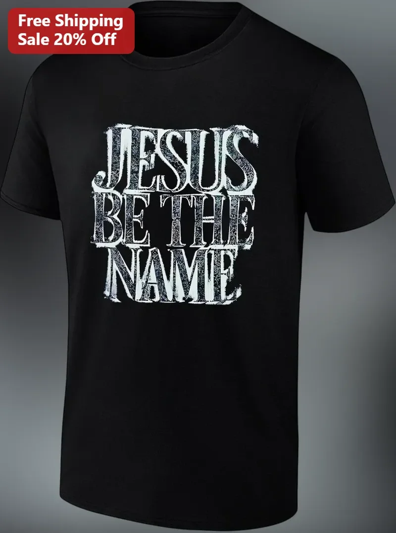 Jesus Be The Name Christian Worship Tee Faith Based Graphic Shirt for Churchgoers