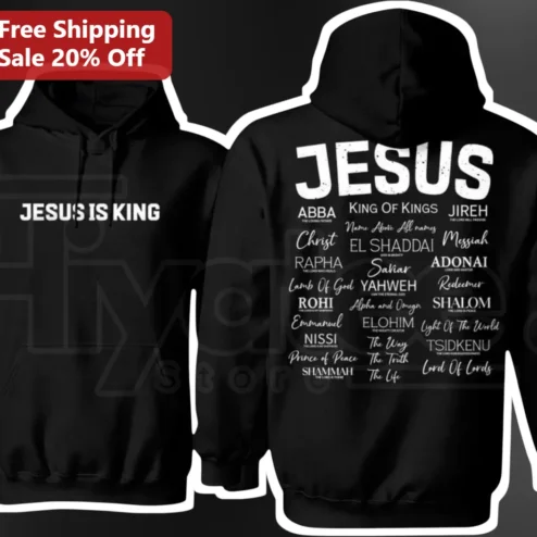 Jesus Is King Names Of God Hoodie Christian Faith Apparel