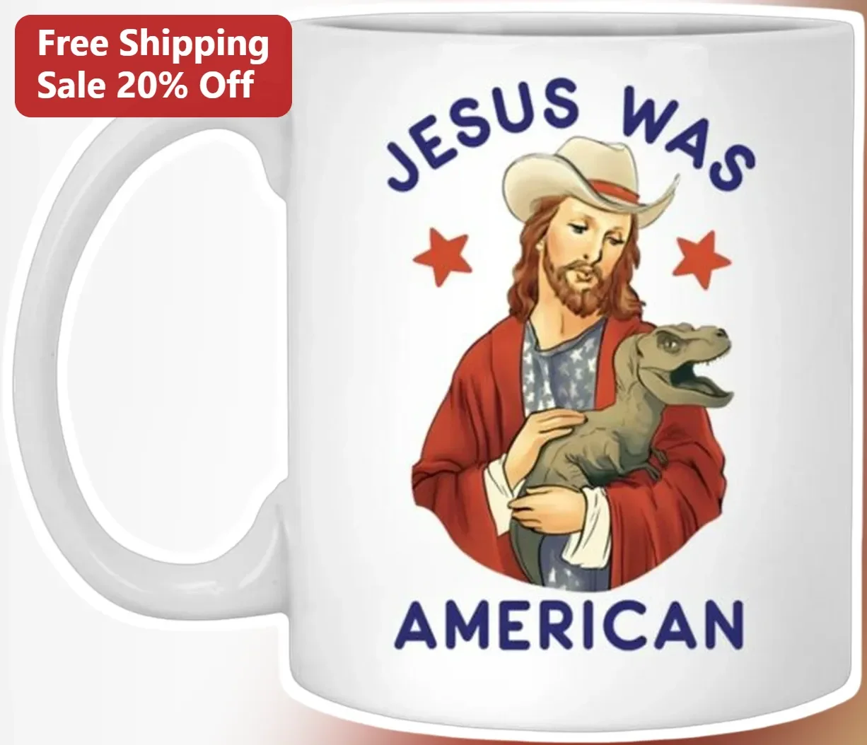 Jesus Was American Mug Patriotic Christian Coffee Cup Funny Religious Satire Gift for Men Women
