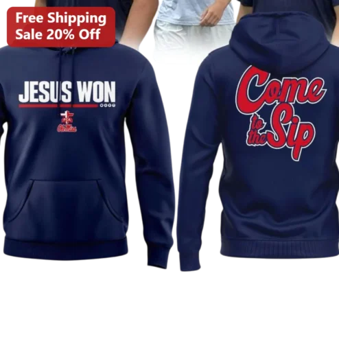 Jesus Won Come To The Sip Hoodie Christian Faith Apparel For Men Women