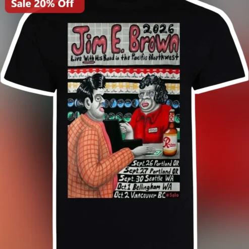 Jim E Brown 2026 Live With His Band Pacific Northwest Tour Graphic Tee