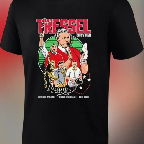 Jim Tressel Ohio's Own Baldwin Wallace Youngstown State Ohio State Tee