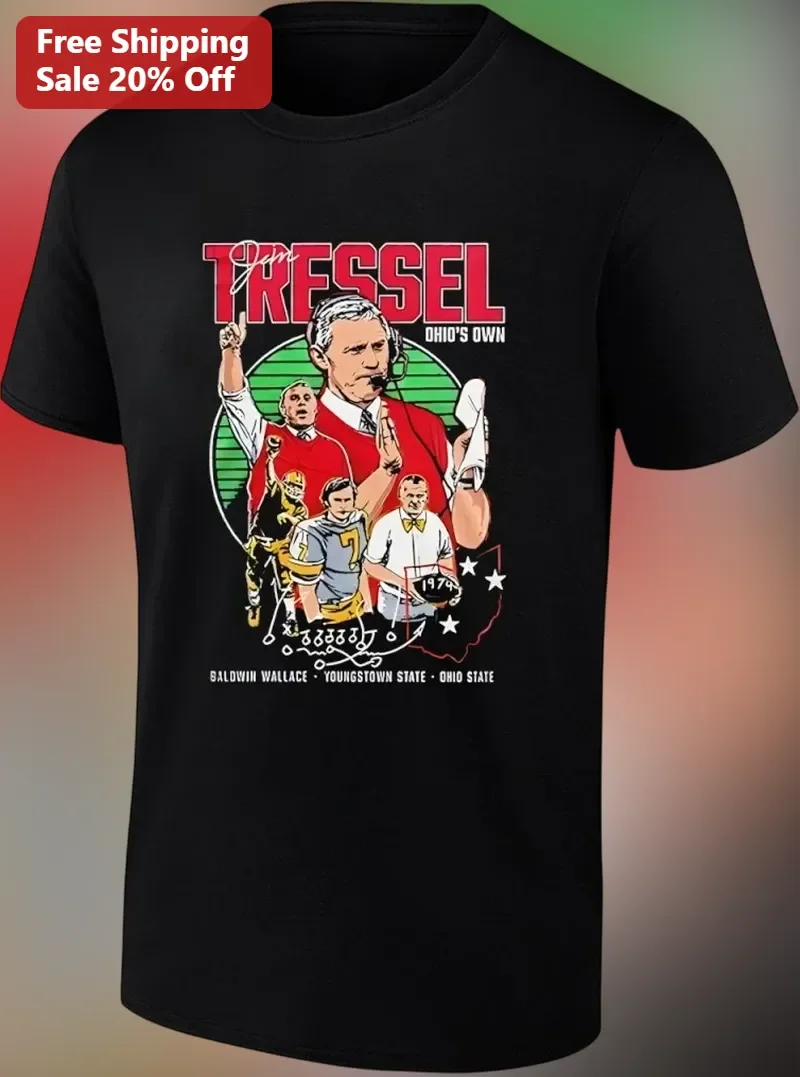 Jim Tressel Ohio's Own Baldwin Wallace Youngstown State Ohio State Tee