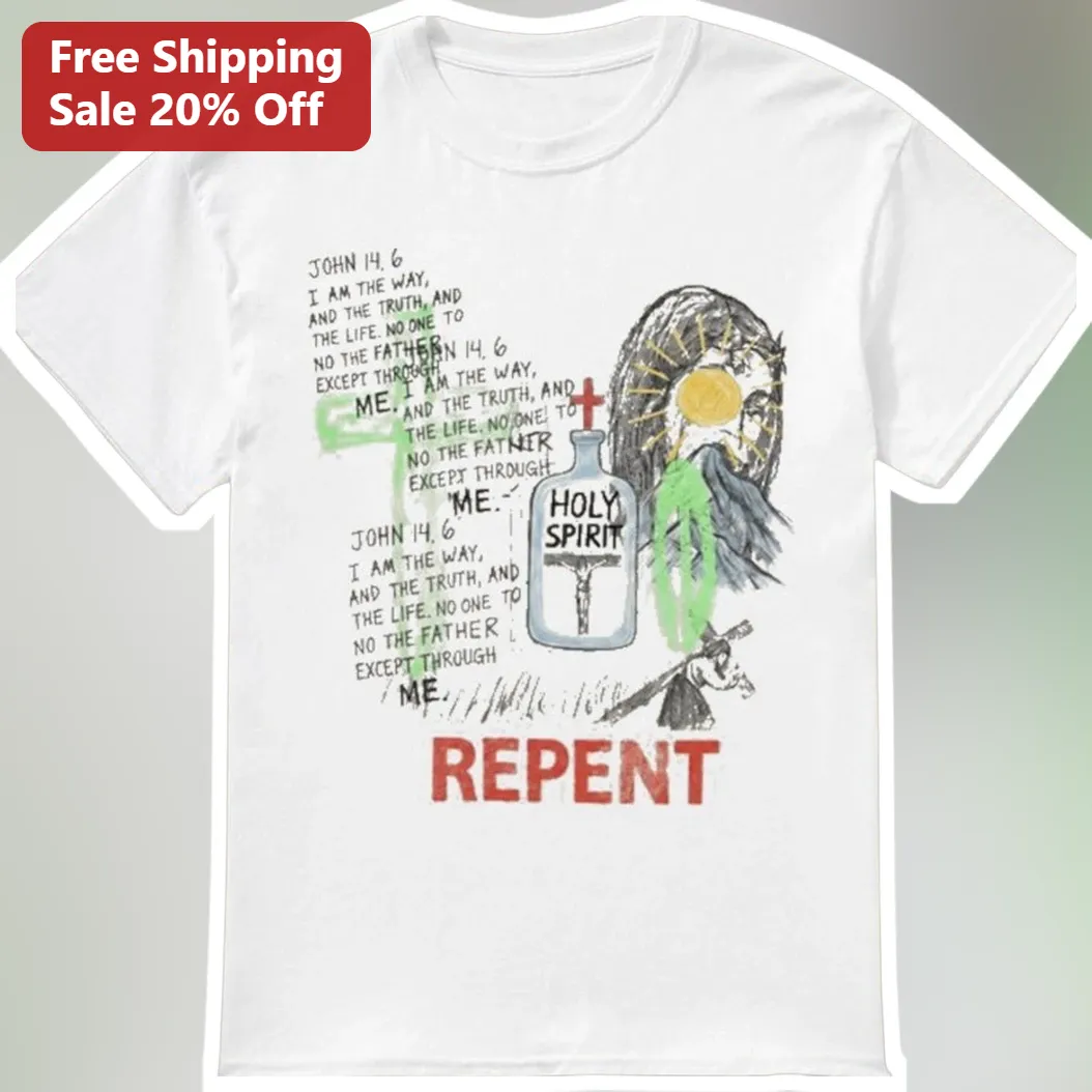John 14:6 I Am The Way Truth Life Repent Jesus Christian Bible Verse Graphic Tee